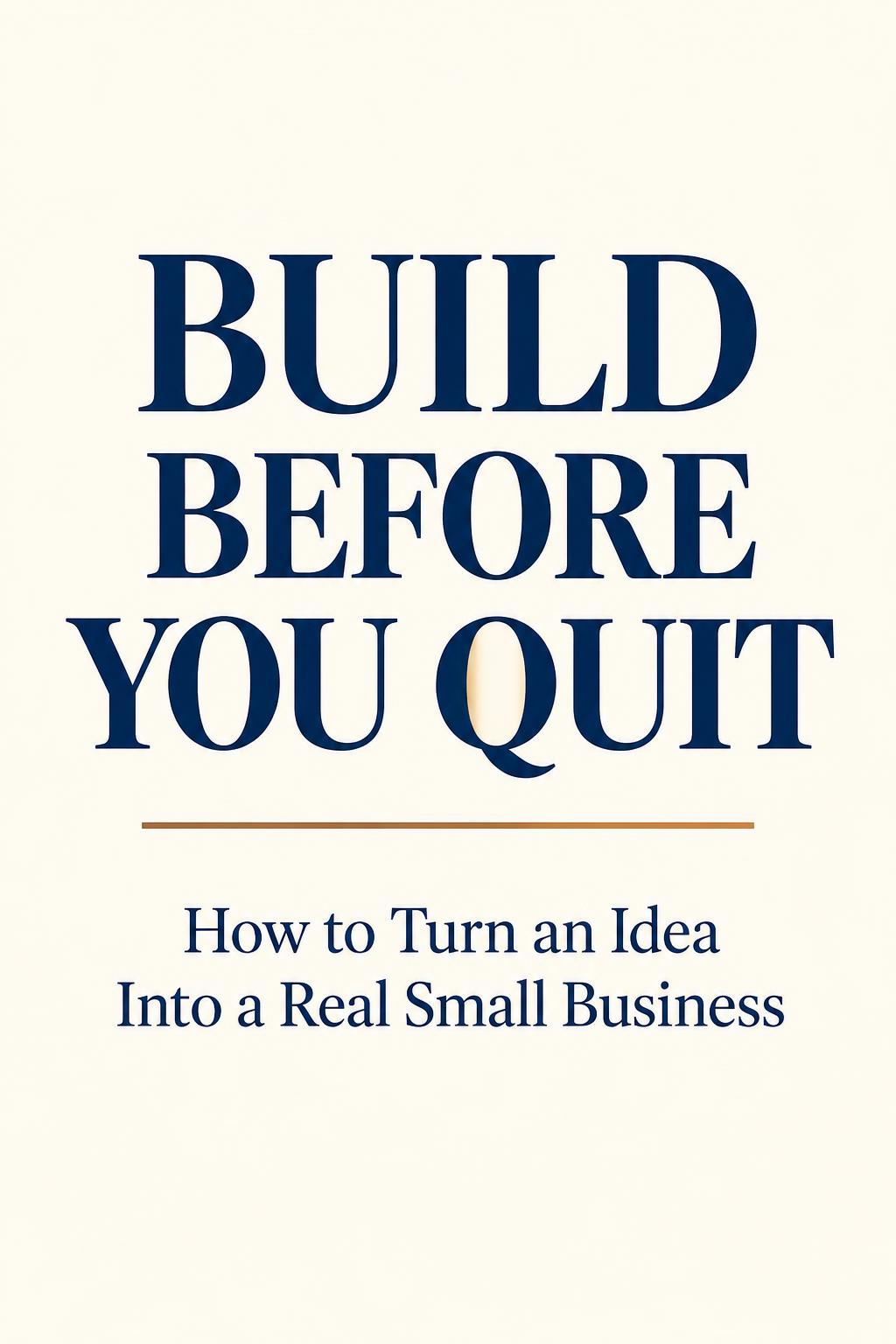 Cover of Build Before You Quit